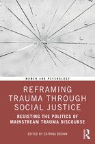 Women and Psychology- Reframing Trauma Through Social Justice
