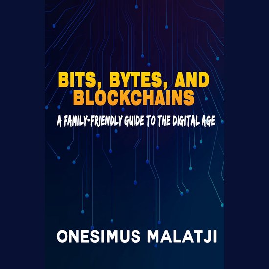 Bits, Bytes, and Blockchains - cover