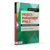 Best practice - Projectmanagement IPMA C Examenvoorbereiding