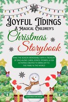 Joyful Tidings a Magical Children's Christmas Storybook