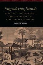 Women and Gender in the Early Modern World- Engendering Islands