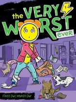 The Very Worst Ever- First Day, Worst Day