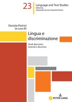 Hallesche Sprach- und Textforschung / Language and Text Studies / Recherches linguistiques et textuelles- Lingua e discriminazione