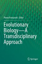 Evolutionary Biology A Transdisciplinary Approach