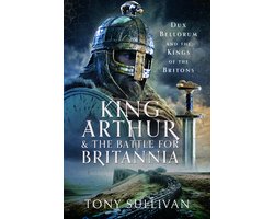 King Arthur and the Battle for Britannia
