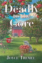 A Cider House Mystery - Deadly to the Core
