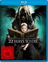 22 Ways to Die (Blu-ray)