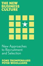 The New Business Culture- New Approaches to Recruitment and Selection