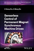 IEEE Press Series on Control Systems Theory and Applications - Sensorless Control of Permanent Magnet Synchronous Machine Drives