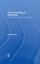 Literary Criticism and Cultural Theory-The Life Writing of Otherness