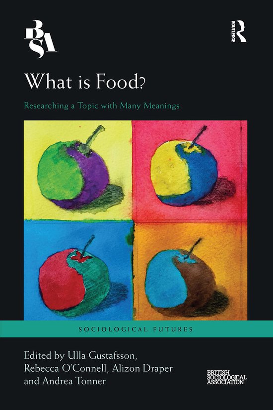 Sociological Futures- What is Food? - cover