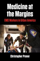 Polis: Fordham Series in Urban Studies- Medicine at the Margins