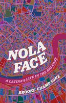 Crux: The Georgia Series in Literary Nonfiction Series- Nola Face