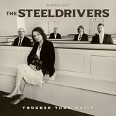 Steeldrivers - Tougher Then Nails (CD)
