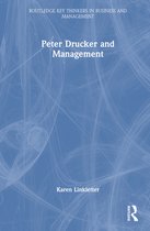 Routledge Key Thinkers in Business and Management- Peter Drucker and Management