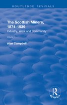 The Scottish Miners, 1874â€“1939