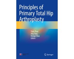 Principles of Primary Total Hip Arthroplasty