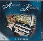 Andre Knevel in Concert - Andre Knevel met live-opnamen van zijn orgelconcerten te Bolsward, Hasselt, Amsterdam, Ter Aar, Ameide, Leiden, Utrecht en Rotterdam.