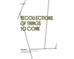 Recollections of Things to Come