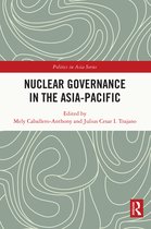 Politics in Asia- Nuclear Governance in the Asia-Pacific