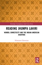 Routledge Contemporary South Asia Series- Reading Jhumpa Lahiri