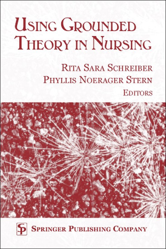 Using Grounded Theory in Nursing | 9780826114068 | Rita Schreiber ...