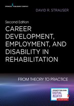 Career Development, Employment, and Disability in Rehabilitation