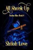 Feather Blue 9 - All Shook Up