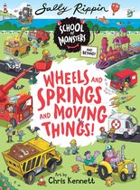 School of Monsters 1 - Wheels and Springs and Moving Things