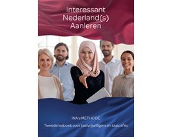 Interessant Nederland(s) Aanleren - lesboek 2 voor taalmaatjes, taalcoaches, taalvrijwilligers en taalcafé's