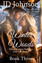 Heartwarming Holidays Sweet Romance 3 - Winter Woods