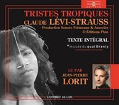 Jean-Pierre Lorit - Claude Levi-Strauss: Tristes Tropiques - Textes In (16 CD)