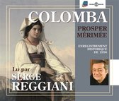 Serge Reggiani - Prosper Merrimee: Colomba Giani (3 CD)