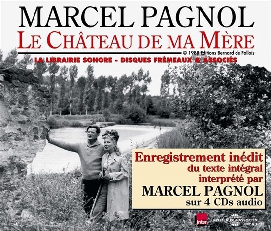 Marcel / Livre Pagnol - Le Chateau De Ma Mere / M. Pagnol (4 CD)