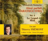 Thierry Fremont - Nietzsche: Ainsi Parlait Zarathoustra Volume 2 (4 CD)