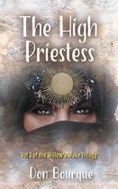 The Willow's Wake Trilogy 3 - The High Priestess