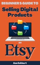 Beginner's Guide To Selling Digital Products On Etsy