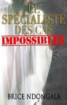 Le Sp cialiste Des Cas Impossibles