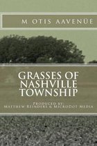 Grasses of Nashville Township: Produced by
