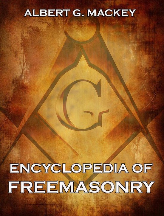 Encyclopedia Of Freemasonry - cover