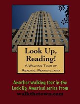A Walking Tour of Reading, Pennsylvania