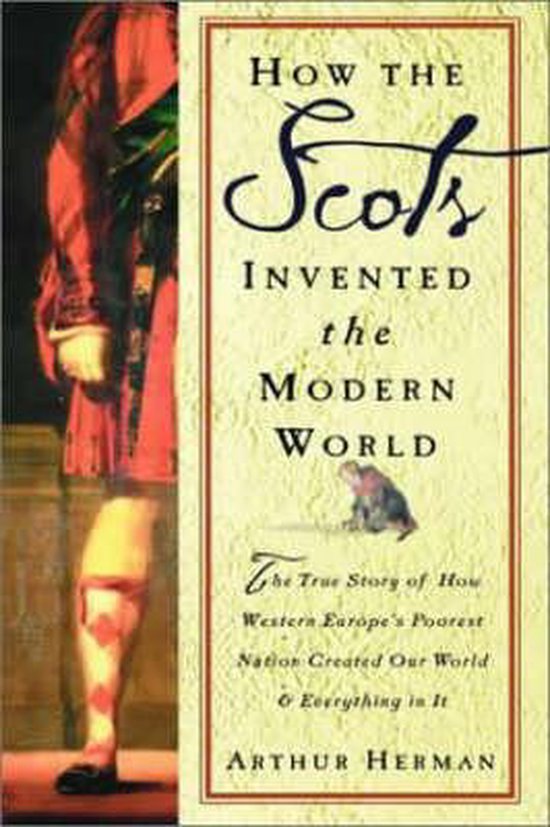 How the Scots Invented the Modern World - cover