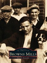 Images of America - Browns Mills