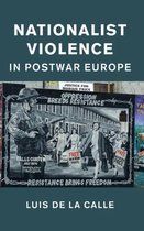 Nationalist Violence In Postwar Europe