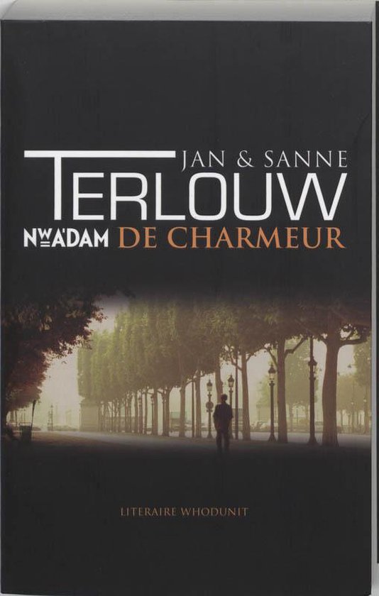 Cover van het boek 'De charmeur' van Sanne Terlouw en Jan Terlouw