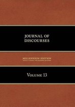 Journal of Discourses, Volume 13