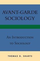 Avant-Garde Sociology