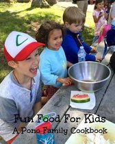 Fun Food For Kids