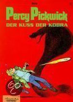 Percy Pickwick 17. Der Kuß der Kobra