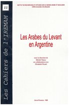 Les Cahiers de l’Iremam - Les Arabes du Levant en Argentine